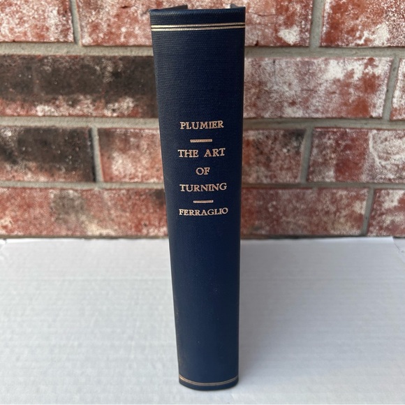 The Art Of Turning Charles Plumier Vintage HC 1975 Lathe English Translation